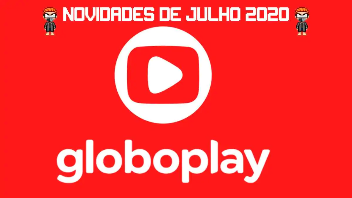 Confira as novidades que chegam ao Globoplay neste mês