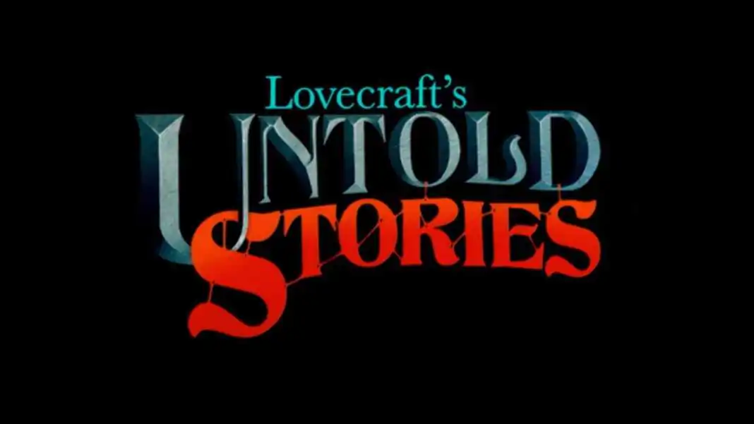 Lovecraft's Untold Stories ganha nova publicadora