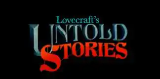 Lovecraft's Untold Stories ganha nova publicadora
