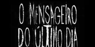 'O Mensageiro do Último Dia' ganha trailer,confira!