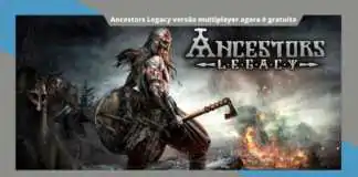 Versão multiplayer de Ancestors Legacy agora é de graça