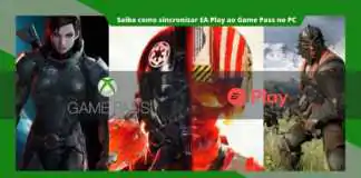 Saiba como sincronizar o EA Play no Xbox Game Pass no PC