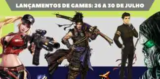 Lançamentos de games: 26 a 30 de julho