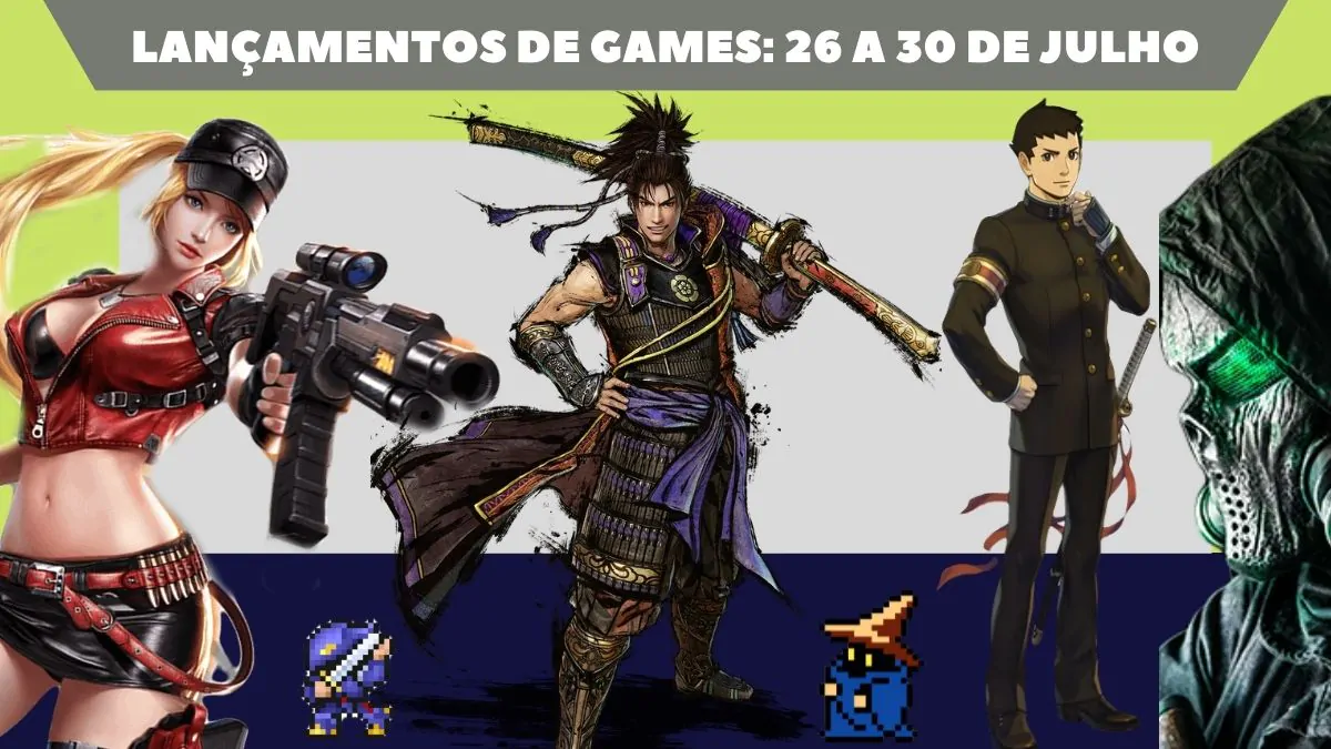 Lançamentos de games: 26 a 30 de julho