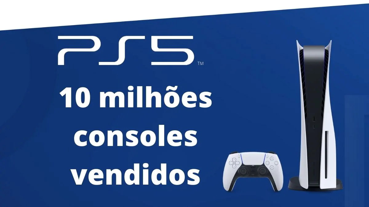Playstation 5 alcança 10 milhões em vendas
