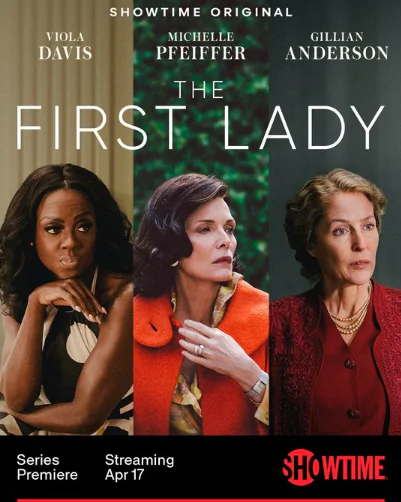 The First Lady: Primeiro poster da série divulgado! 1 The First Lady: Primeiro poster da série divulgado!
