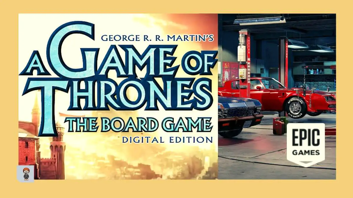 A Game Of Thrones: The Board Game Digital Edition e Car Mechanic Simulator 2018 de graça