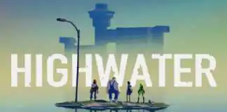 highwater trailer highwater jogo highwater game highwater gameplay