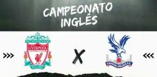 Liverpool x Crystal Palace onde assistir ao vivo