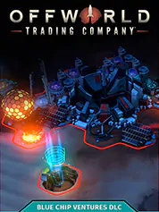 Offworld Trading Company: Blue Chip Ventures | Stardock Entertainment