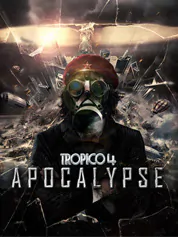 Tropico 4: Apocalypse | Kalypso Media