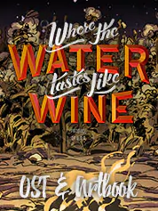 Where The Water Tastes Like Wine - OST & Artbook | Good Shepherd Entertainment
