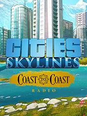 Cities: Skylines - Coast to Coast Radio | Paradox